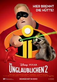 Filmplakat zu "Die Unglaublichen 2". Als Animation ein blonder Mann mit rotem Kostüm, schwarzer Augenmaske und breiten Schultern, vor ihm ein Baby in rotem Kostüm und ein rattenähnliches Tier.